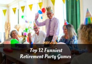 Read more about the article Top 12 Funniest Retirement Party Games to Make the Event a Blast