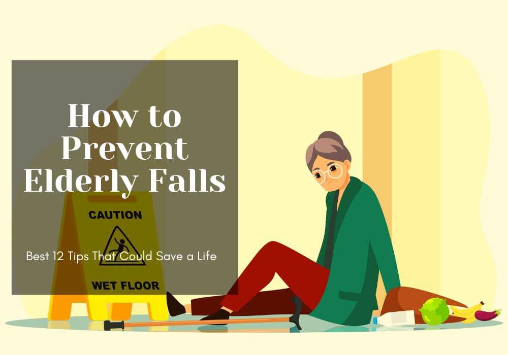 How to Prevent Elderly Falls
