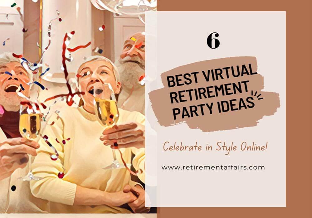 Read more about the article 6 Best Virtual Retirement Party Ideas: Celebrate in Style Online!
