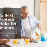 15 Best Protein Drinks for Seniors: Boost Vitality with Nourishing Power