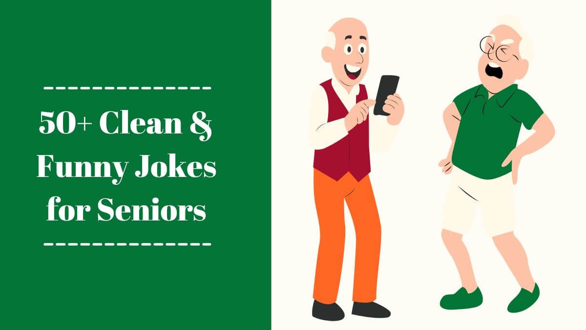 Read more about the article Jokes for Seniors: 50+ Clean & Funny Jokes for Golden Years
