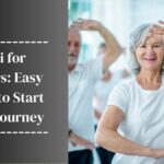 Tai Chi for Seniors: Easy Steps to Start Your Journey